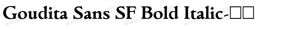 Goudita Sans SF Bold Italic字体转换
